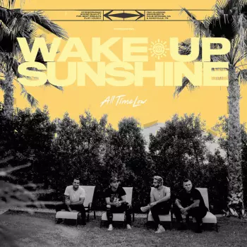 All Time Low: Wake Up Sunshine