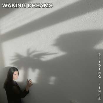 Album Waking Dreams: Sliding Lines