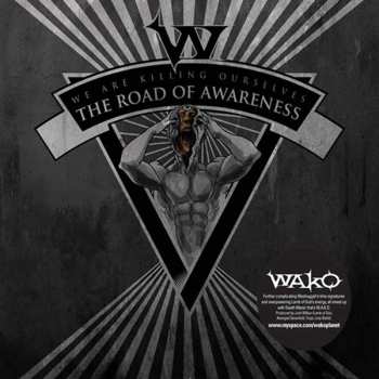 Album W.A.K.O.: The Road Of Awareness