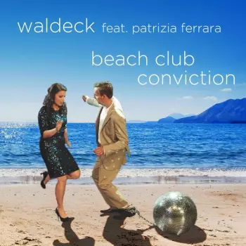 Waldeck Feat. Patrizia Ferrara: Beach Club Conviction