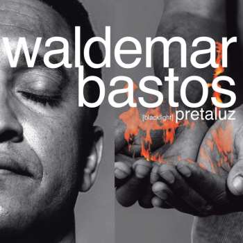 Album Waldemar Bastos: Pretaluz