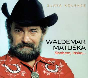 Album Waldemar Matuška: Sbohem, Lásko...