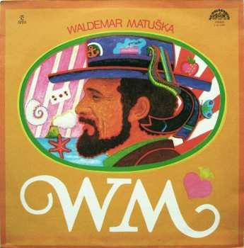 Album Waldemar Matuška: WM