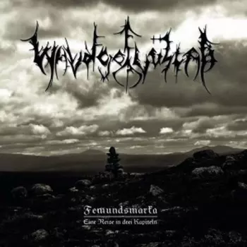 Femundsmarka - Eine Reise In Drei Kapiteln