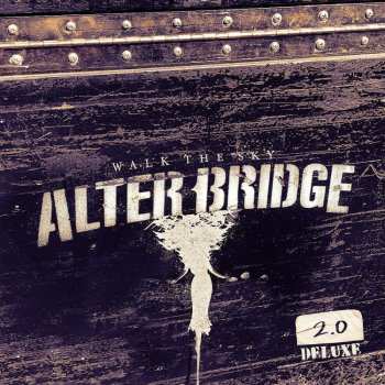 Album Alter Bridge: Walk The Sky 2.0