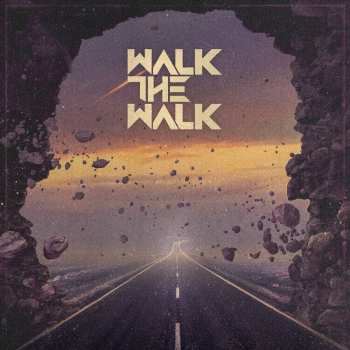 Album Walk The Walk: Walk The Walk