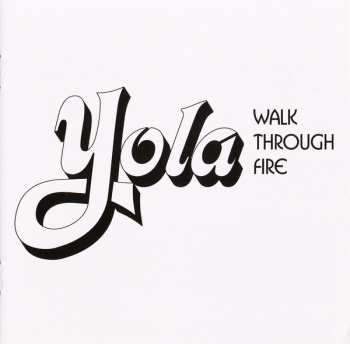 CD Yola: Walk Through Fire 39415