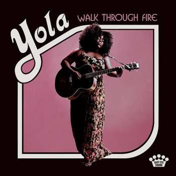 Album Yola: Walk Through Fire