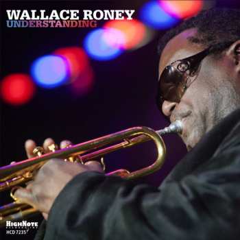 Album Wallace Roney: Understanding