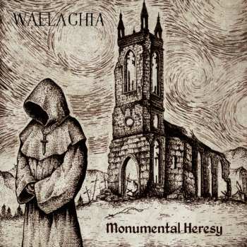 Album Wallachia: Monumental Heresy