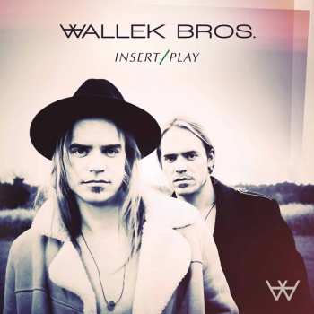Album Wallek Bros.: Insert/Play