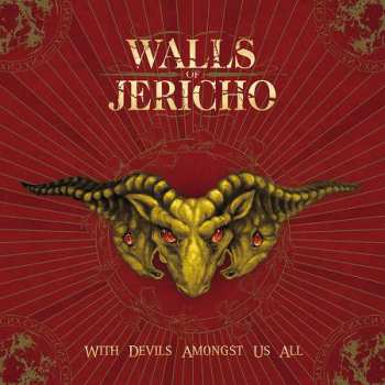 Album Walls Of Jericho: With Devils Amongst Us All