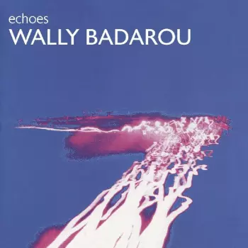 Wally Badarou: Echoes