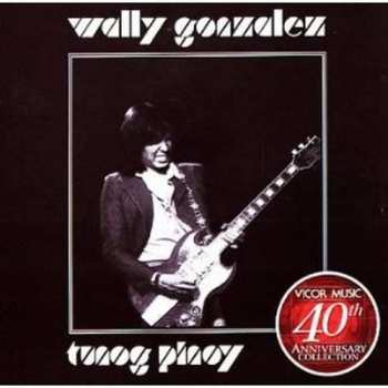 CD Wally Gonzalez: Tunog Pinoy 524322