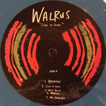 LP Walrus: Cool To Who LTD | CLR 460823