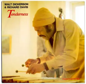 Walt Dickerson: Tenderness