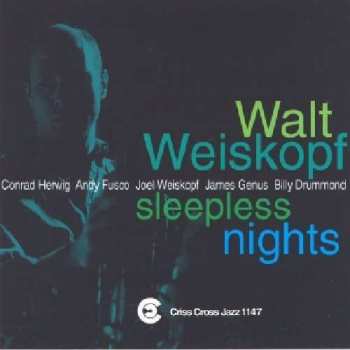Album Walt Weiskopf Sextet: Sleepless Nights