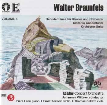 Album Walter Braunfels: Hebridentänze Für Klavier Und Orchester | Sinfonia Concertante | Orchester-Suite