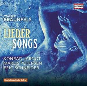 Album Walter Braunfels: Lieder - Songs