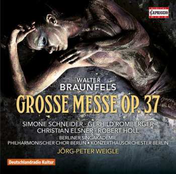 Album Walter Braunfels: Grosse Messe, Op. 37