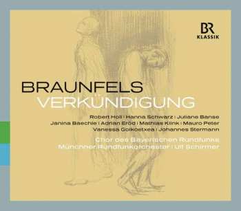 Album Walter Braunfels: Verkündigung Op.50