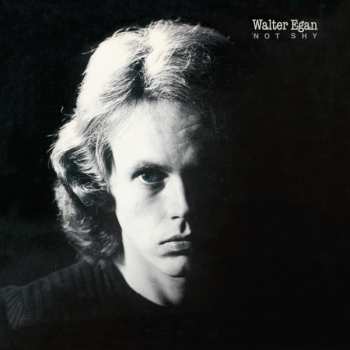 Album Walter Egan: Not Shy