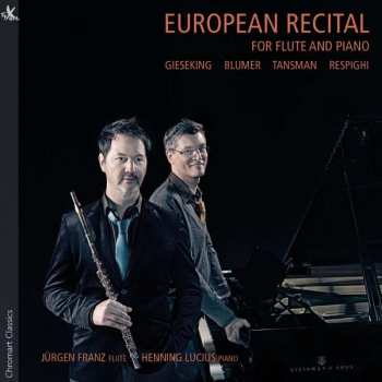 Album Walter Gieseking: Jürgen Franz & Henning Lucius - European Recital