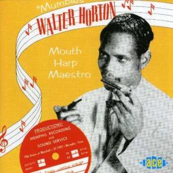Album Walter Horton: Mouth Harp Maestro