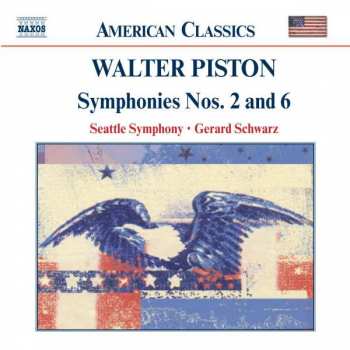 Walter Piston: Symphonies Nos. 2 And 6 / Sinfonietta