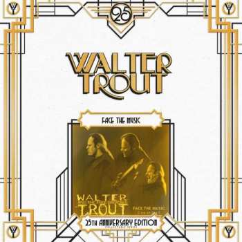 Album Walter Trout And The Free Radicals: Face The Music (Live On Tour)
