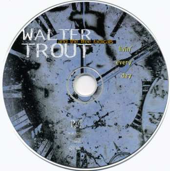 CD Walter Trout And The Free Radicals: Livin' Every Day 21631