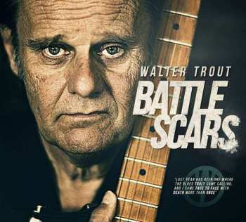 Walter Trout: Battle Scars