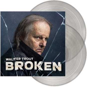 2LP Walter Trout: Broken 519279