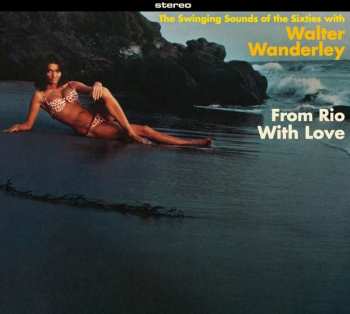 Album Walter Wanderley: From Rio With Love + Balançando