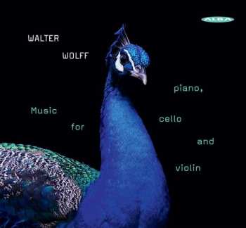 Album Walter Wolff: Music for Piano, Cello and Violin