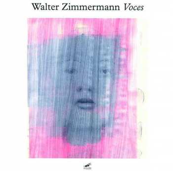 Album Walter Zimmermann: Voces