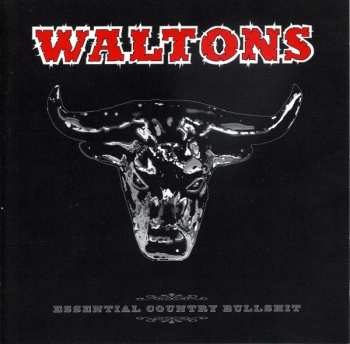 Album The Waltons: Essential Country Bullshit
