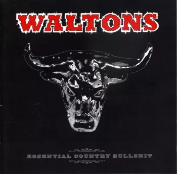 The Waltons: Essential Country Bullshit