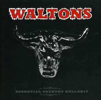 CD The Waltons: Essential Country Bullshit 515199