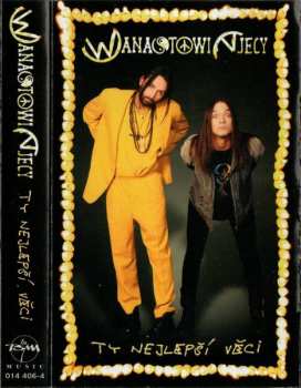 MC Wanastowi Vjecy: Ty Nejlepší Věci