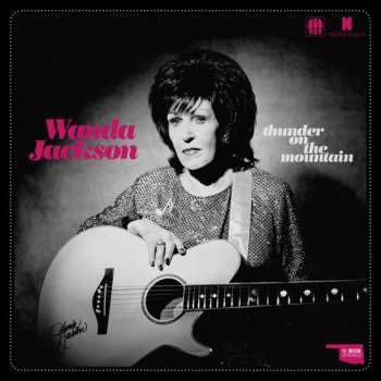 Album Wanda Jackson: Thunder On The Mountain