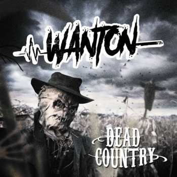 Album Wanton: Dead Country