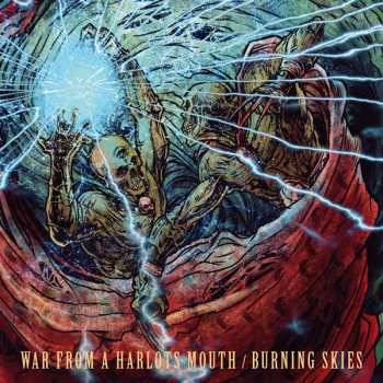 Album War From A Harlots Mouth: War From A Harlots Mouth / Burning Skies