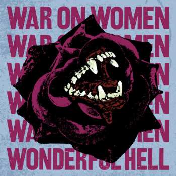 Album War On Women: Wonderful Hell