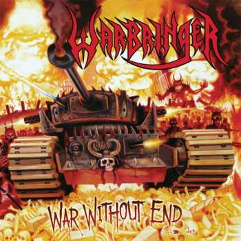 Album Warbringer: War Without End