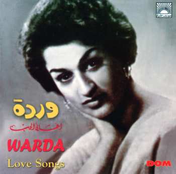 CD Warda: أغاني حب = Love Songs 254791