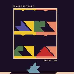 Album Warehouse: Super Low