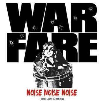 Album Warfare: Noise, Noise, Noise (The Lost Demos)
