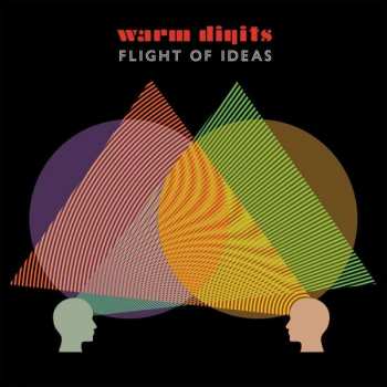 Album Warm Digits: Flight of Ideas
