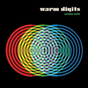 CD Warm Digits: Wireless World 94468